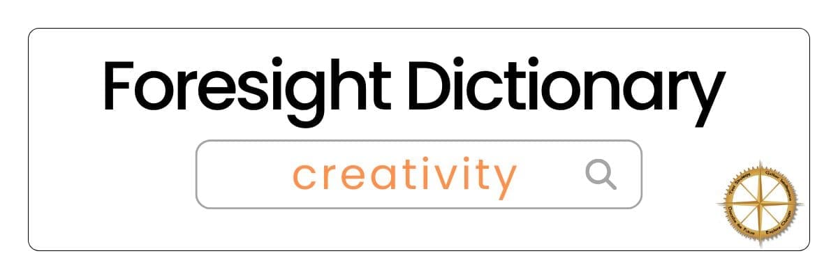 Foresight Dictionary creativity