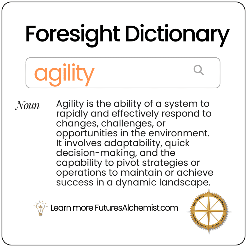 Foresight Dictionary agility