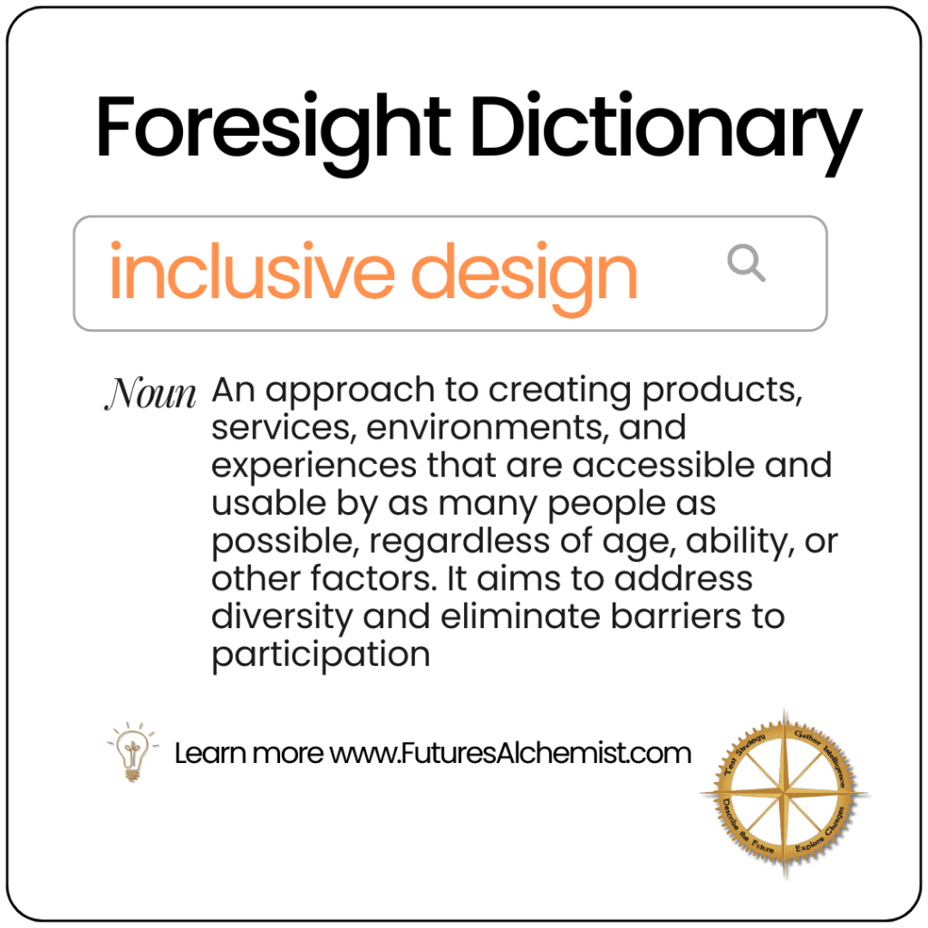 Foresight Dictionary inclusive design