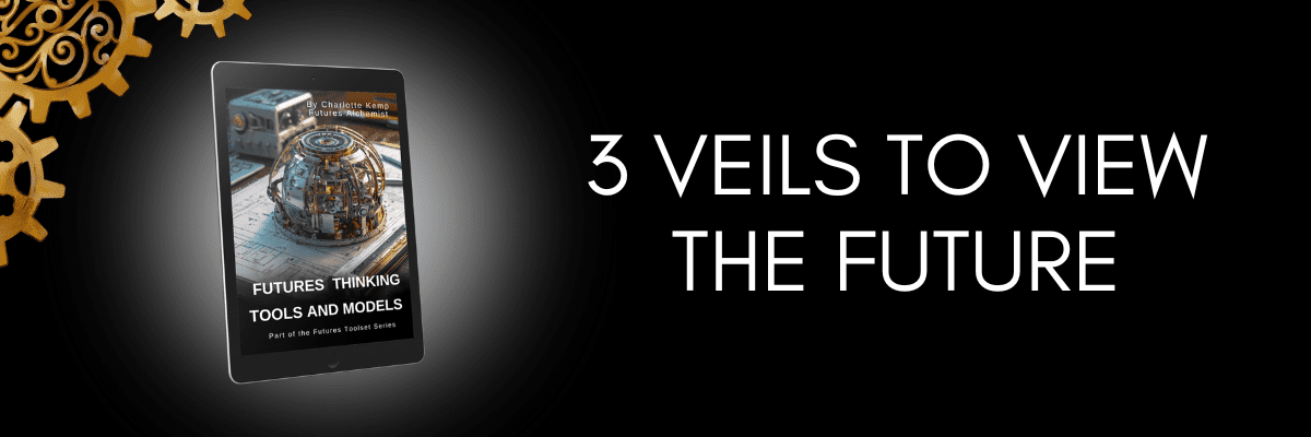 3 Veils to View the Future