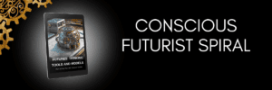 Conscious Futurist Spiral